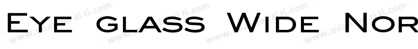 Eye glass Wide Normal字体转换